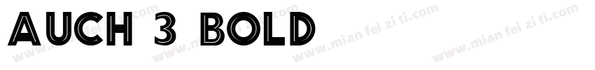 Auch 3 Bold字体转换